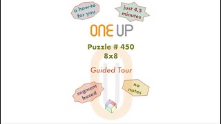 One Up 450 Guided Tour | a how-to for you | 13 Jun '25 #oneuppuzzle #solution #oneup450 #oneup