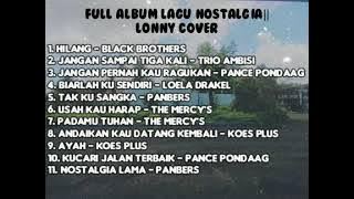 Full album lagu nostalgia||Lonny Cover