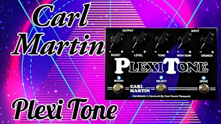 Carl Martin Plexi Tone