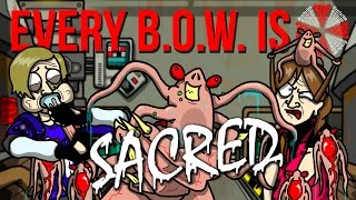 Every B.O.W. is Sacred
