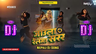 New Nepali Dj Song Jaula Relaima Sarara Nepali Dj Song 2026 Dj Niroj