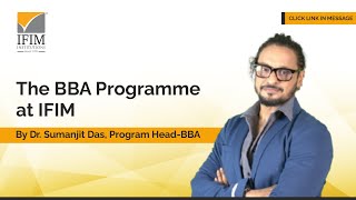 Dr. Sumanjit D, Programme Head-Bba, On Ifim Colleges Bba Programme