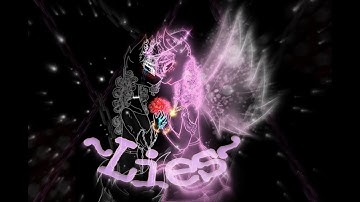 ~×Lies×~Will Jay{TRIGGER WARNING STRONG FLASHING LIGHTS} {music video animation} - Lunarra Luna