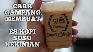 RESEP MINUMAN ES KOPI SUSU KEKINIAN KAYAK KOPI TUKU
