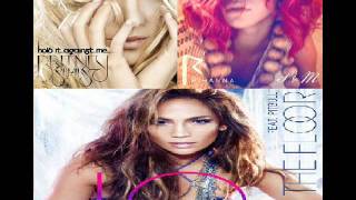Jennifer Lopez vs. Britney Spears vs. Rihanna - Against the Floor (Mashup) Resimi