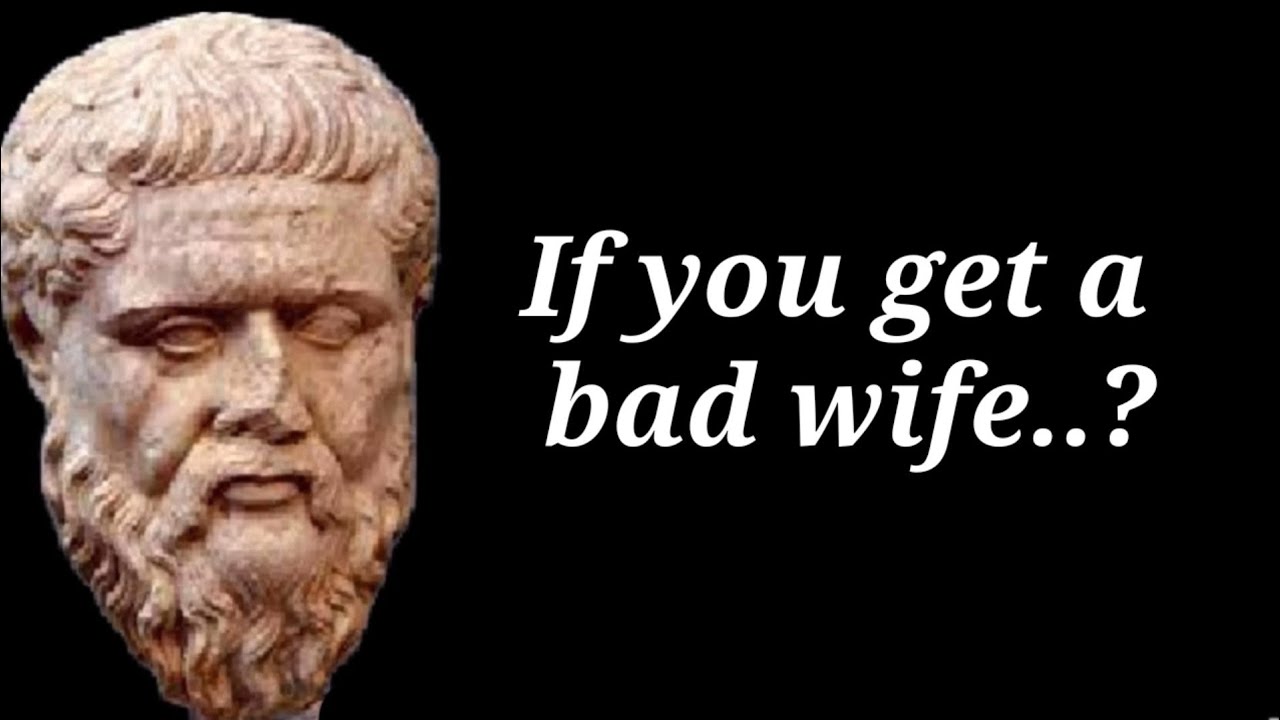 Greek Proverbs If You Get A Bad Wife Hindi Quotes Husband And greek-proverbs-if-you-get-a-bad-wife-hindi-quotes-husband-and