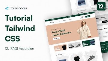 Tutorial Tailwind CSS : 12. [FAQ] Accordion