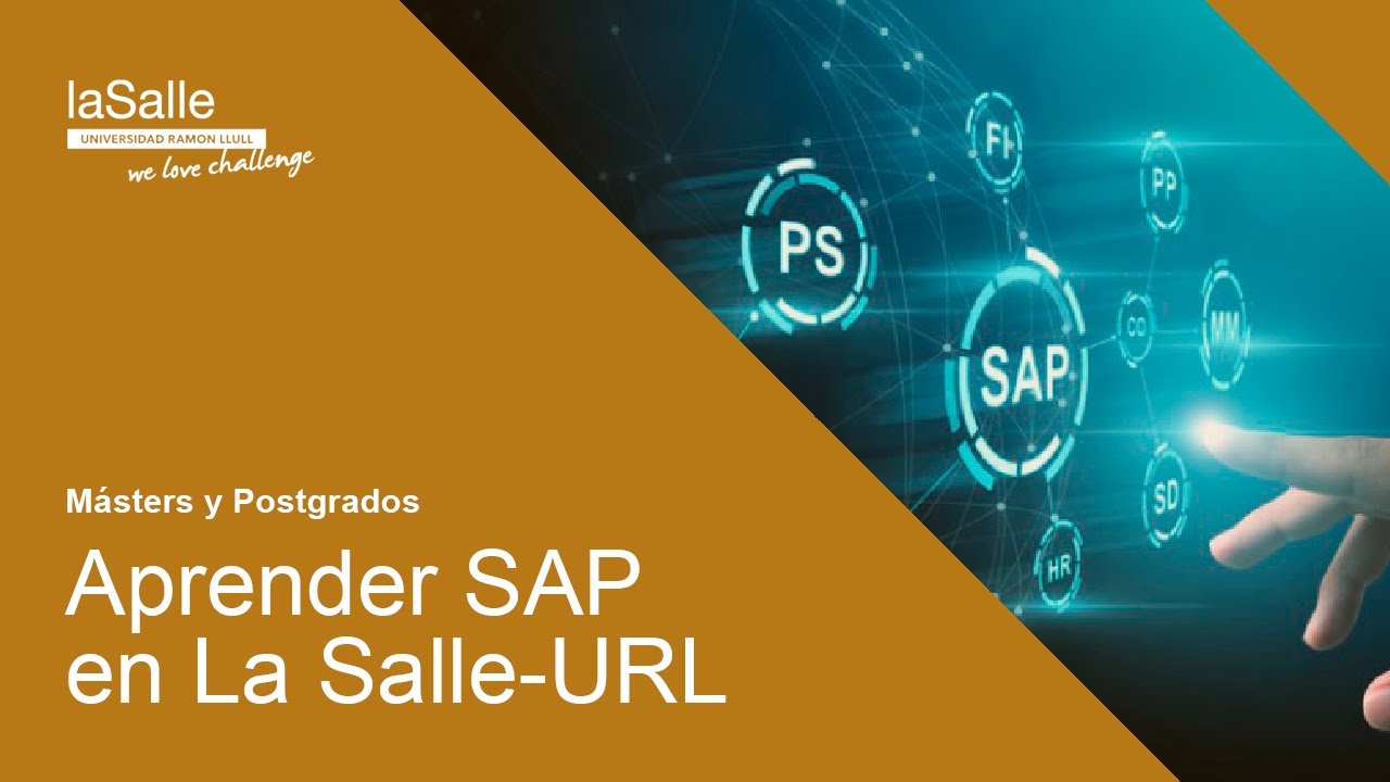 Cuidar protestante intelectual Máster en Consultoría Funcional SAP | La Salle | Campus Barcelona