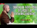 Oração da noite: Senhor, tende piedade da minha família.
