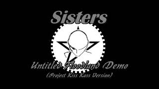 The Sisters of Mercy - Untitled Floodland Demo (Project Kiss Kass Version) 2020