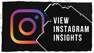 How To View Insights On Instagram