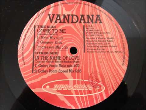 Vandana — Vandana - Come To Me