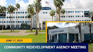 Community Redevelopment Agency Meeting 6/17/25