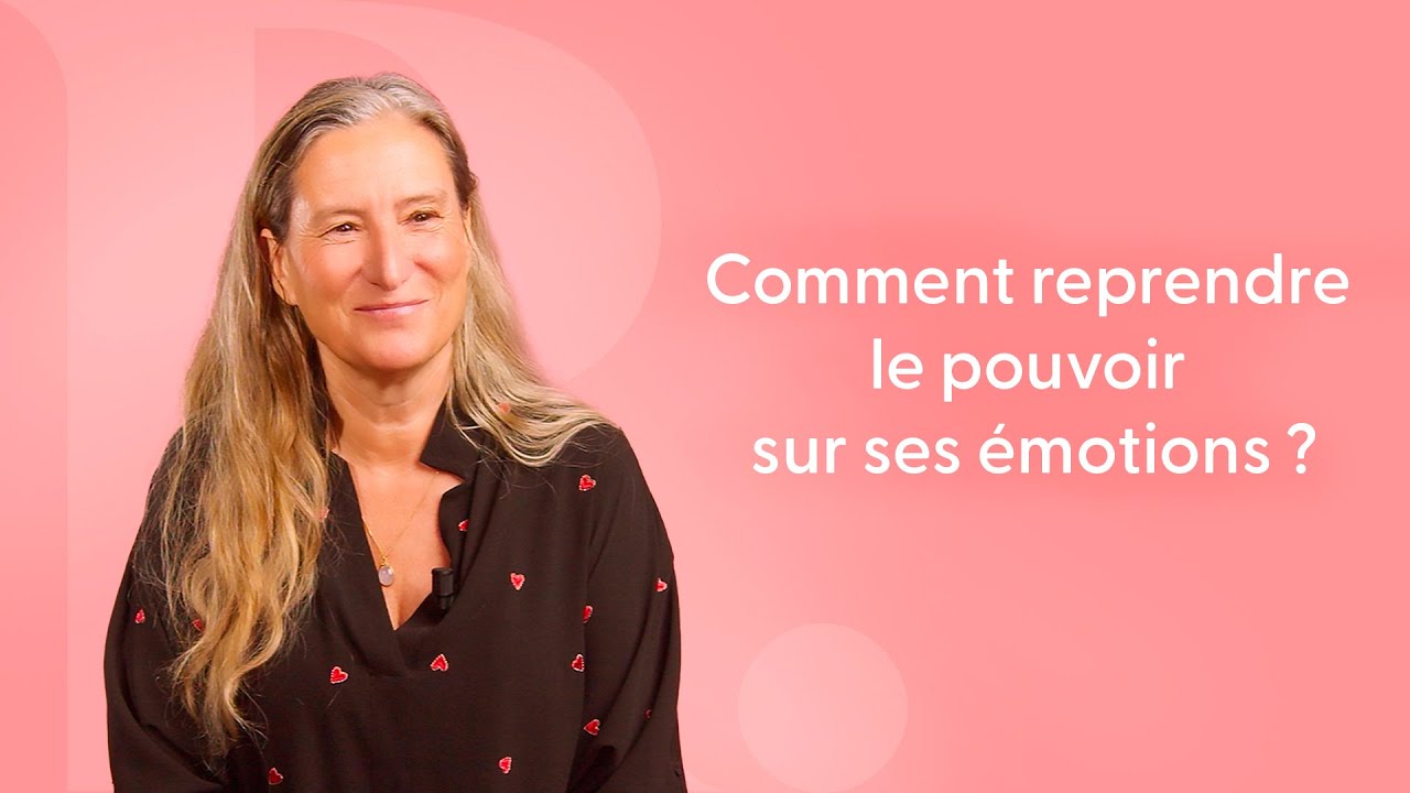 Natacha Calestreme : Comment reprendre le pouvoir sur ses émotions