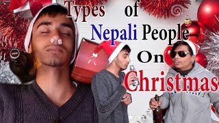 Types of Nepali people in christmasllRohit/sadan/Prasant