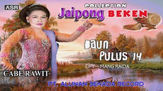 JAIPONG - CABE RAWIT - DAUN PULUS 14 ( Official Video Musik ) HD