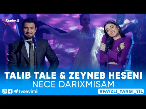 TALIB TALE & ZEYNEB HESENI - NECE DARIXMISAM