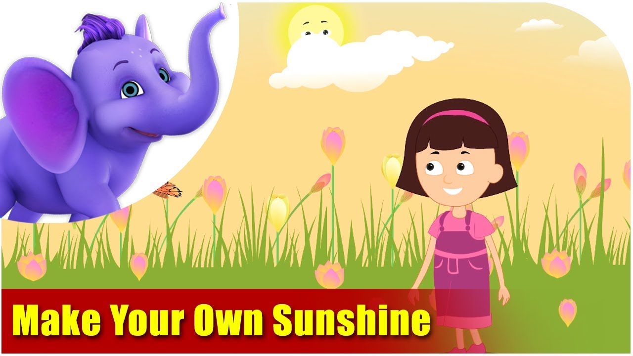 Values Songs - Make Your Own Sunshine