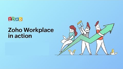 Zoho Workplace in Action seminar: Part 1