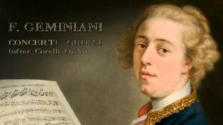 F. Geminiani: Concerti Grossi after Corelli Op.V