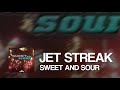 Jet Streak - SWEET AND SOUR (Original Mix)