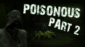 Poisonous | Part 2 | RAMPANT FAILURE