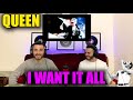 First Time Reacting To QUEEN - I WANT IT ALL | UNBELIEVABLE SPIRIT!!! (Reaction)