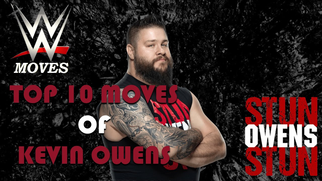 TOP 10 MOVES OF KEVIN OWENS YouTube