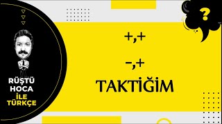 , -, Takti̇ği̇m Rüştü Hoca