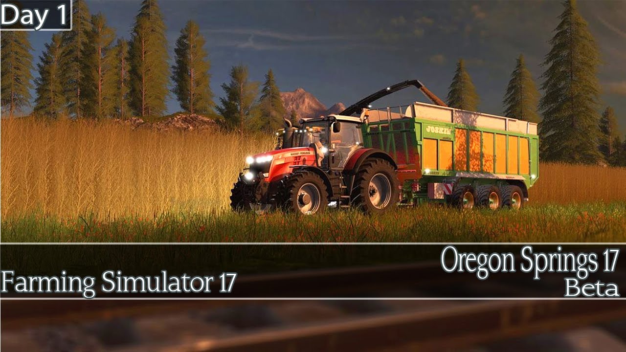 Oregon Springs 17 Day 1 | Farming Simulator 17