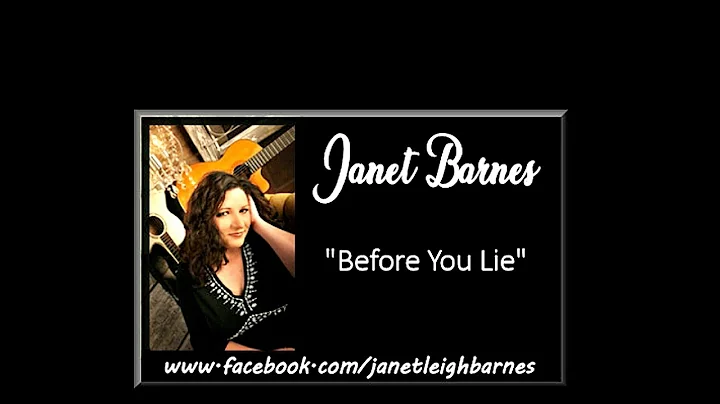Janet Barnes - "Before You Lie" Audio (2008)