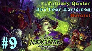 #9 Hearthstone: Наксрамас - Военный квартал - Четыре всадника (Героический)