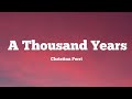 Christina Perri - A Thousand Years (Lyrics)