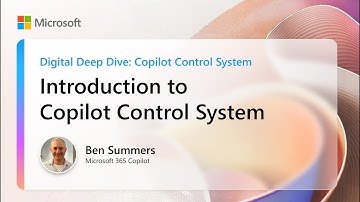 Introduction to Copilot Control System | Digital Deep Dive: Copilot Control System