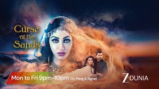 CURSE OF THE SANDS PROMO | MON-FRI 9PM - 10PM