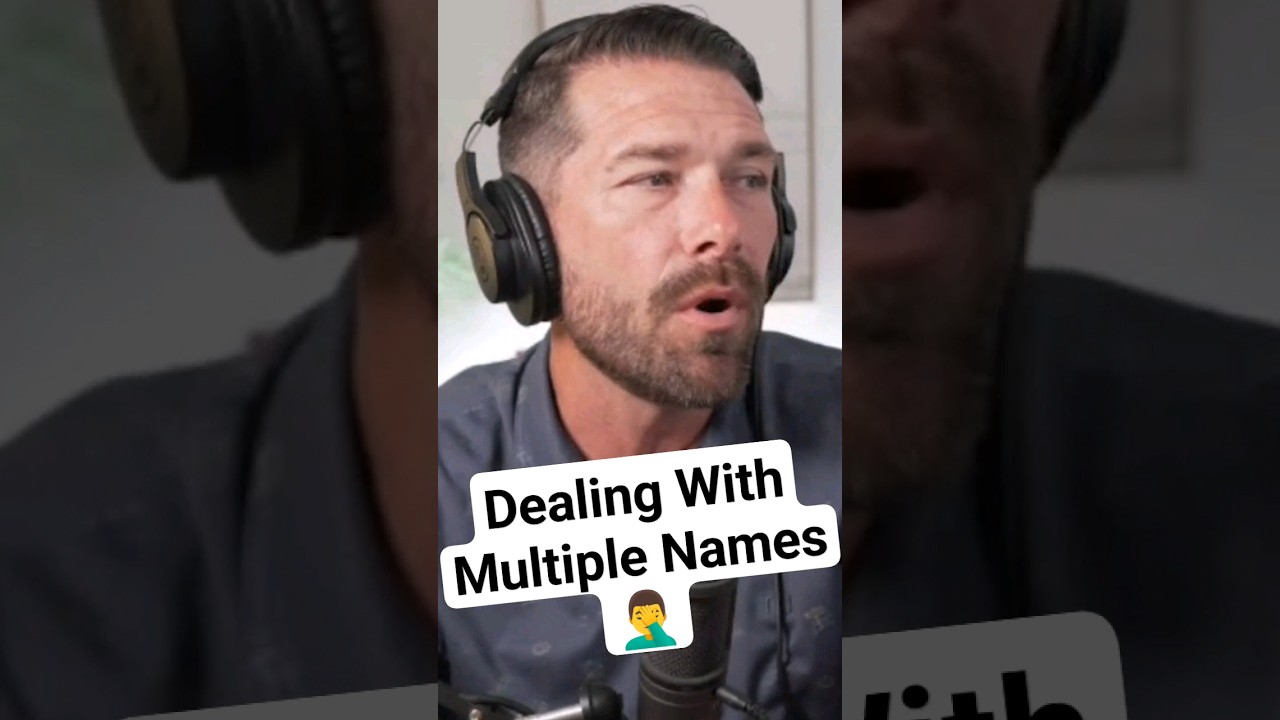 How Do You Deal With A Borrower Who Has Multiple Names?