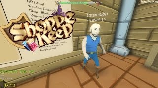 Let's Play Shoppe Keep Episode 9: The Champion - Shoppe Keep Gameplay