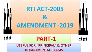 RTI ACT-2005 & AMENDMENT-2019(PART-1)
