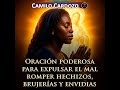 ORACIÓN PODEROSA PARA EXPULSAR EL MAL ROMPER HECHIZOS, BRUJERÍAS Y ENVIDIAS #brujeria #sanacion #fe