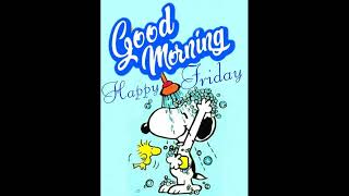 Good Morning and Happy Friday From Snoopy Taking A Shower