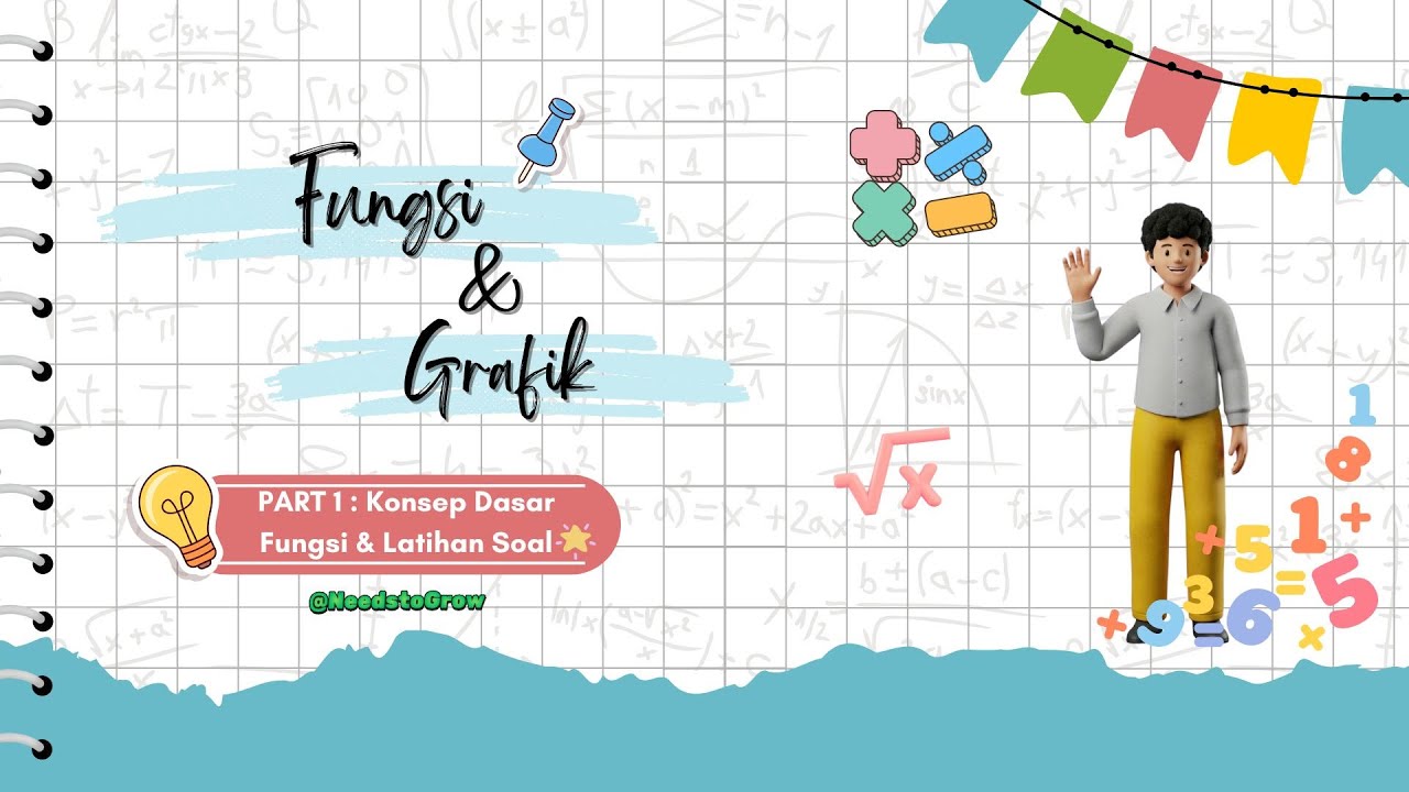 Fungsi dan Grafik: Konsep Fungsi dan Latihan Soal (NtoG)