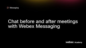 Chat before and after meetings in Webex Messaging
