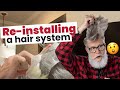 Rick shows how to remove and reinstall a hair system