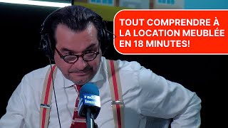 Tout comprendre à la location meublée en 18 minutes!