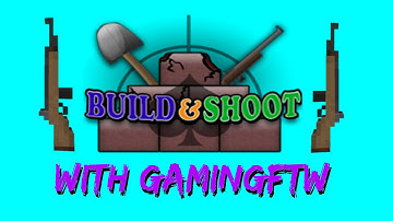 Build and Shoot w/ GamingFTW - Ep 2: Epic Shot!
