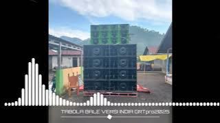 G R T_-_TABOLA_BALE_VERSI_INDIA (TSpro) 2025