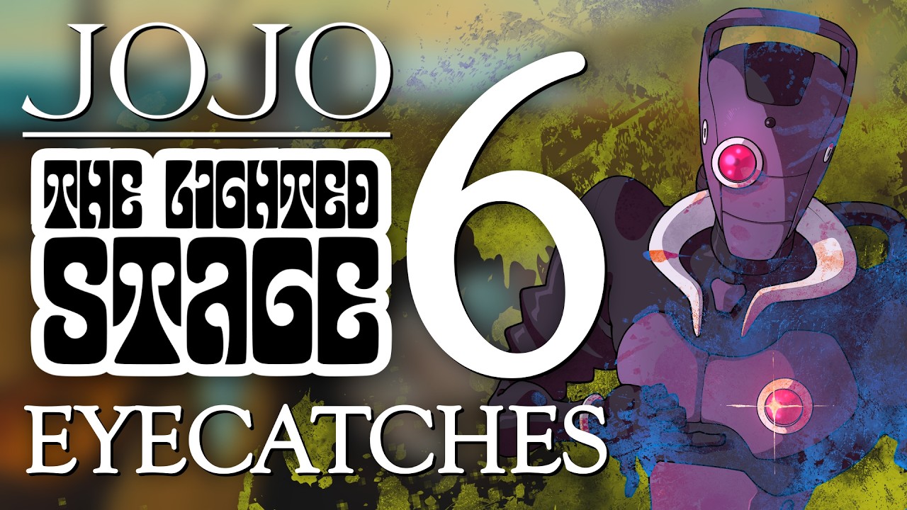 JoJo: The Lighted Stage Eyecatches Pt. 6