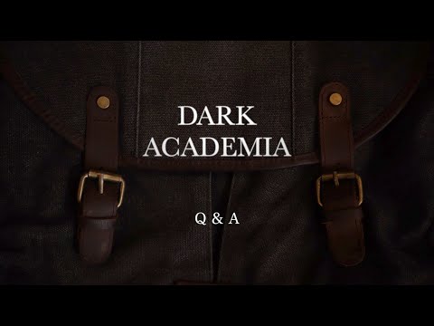 Dark Academia Q