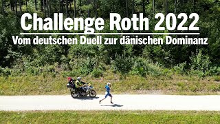 Highlights der Challenge Roth 2022: Vom deutschen Duell zur dänischen Dominanz