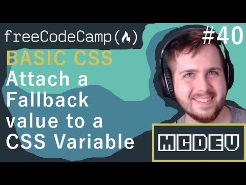 #40 Attach a Fallback value to a CSS Variable | Basic CSS | Solution + Overview